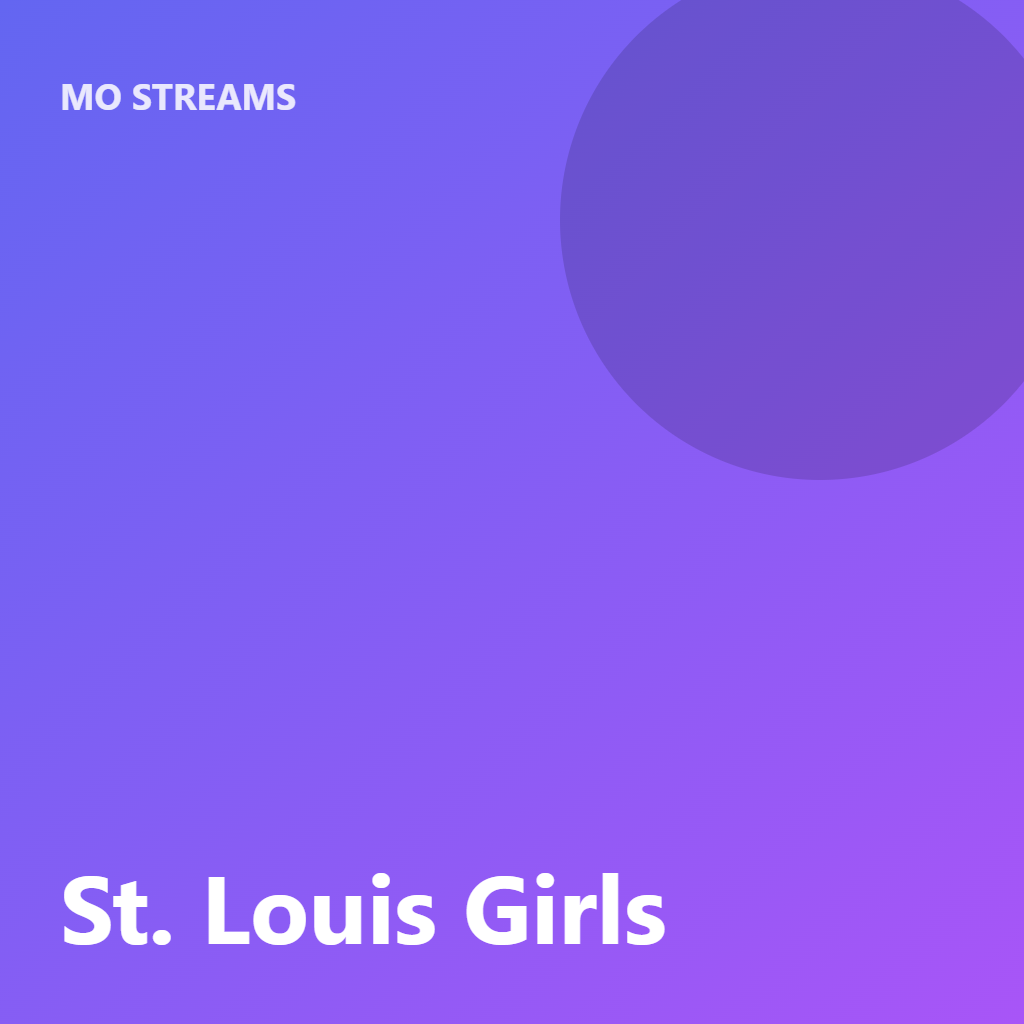 St. Louis Girls