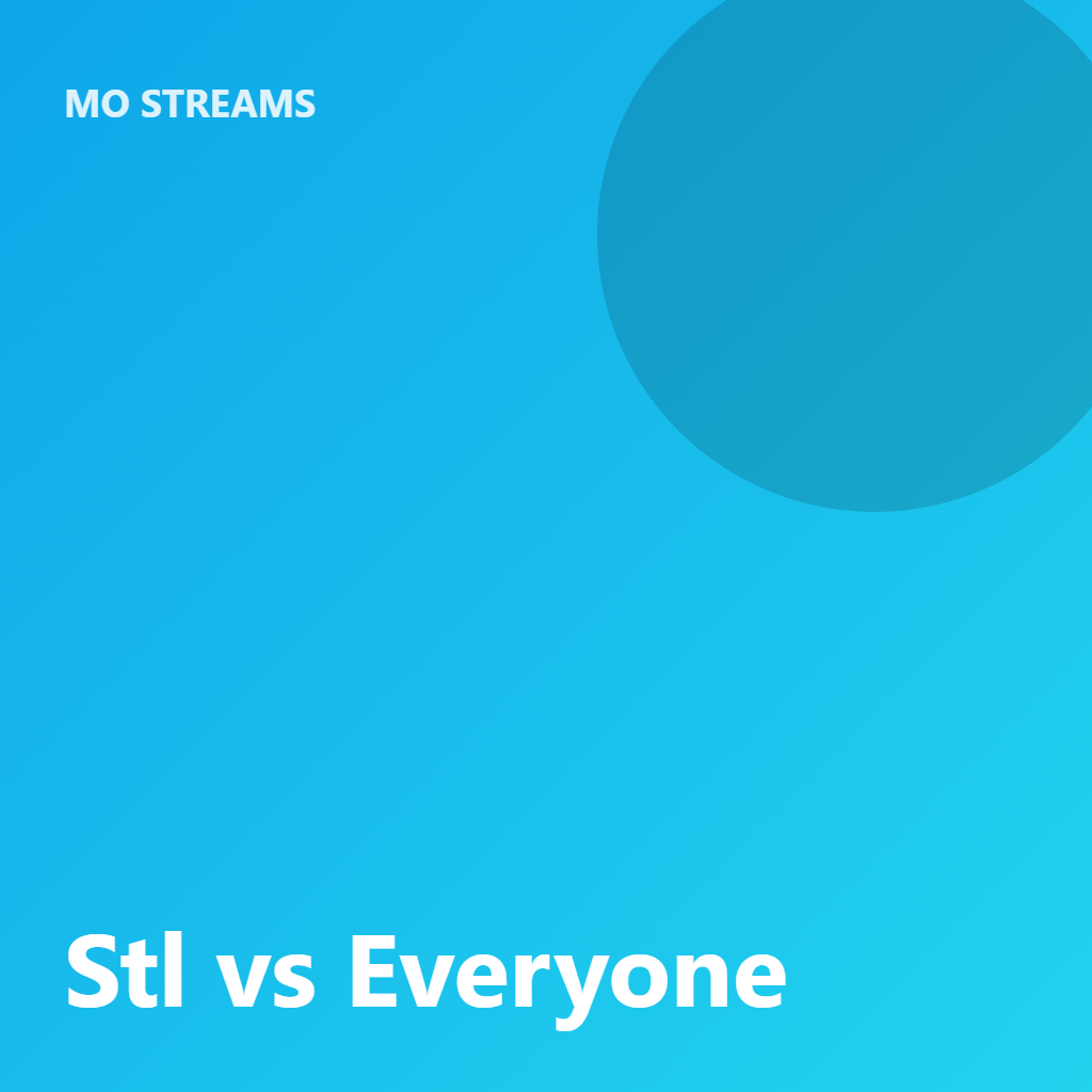 Stl vs Everyone